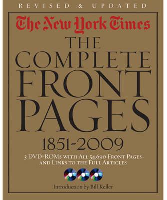New York Times: The Complete Front Pages 1851-2009 Updated Edition - New York Times, and Keller, Bill