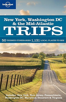 New York Washington DC & the Mid-Atlantic Trips - Lonely Planet (Creator)