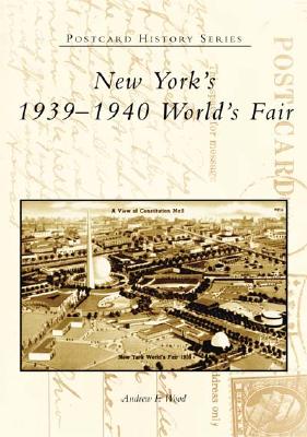 New York's 1939-1940 World's Fair - Wood, Andrew F