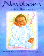 Newborn - Henderson, Kathy, and Fogelman, Phyllis (Editor)