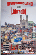 Newfoundland and Labrador Weekly Planner: 2020