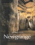 Newgrange: Archaeology, Art, and Legend - O'Kelly, Michael J