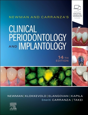 Newman and Carranza's Clinical Periodontology and Implantology - Newman, Michael G, Dds, and Klokkevold, Perry R, Dds, MS, and Elangovan, Satheesh, Dsc