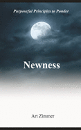 Newness: Purposeful Principles to Ponder
