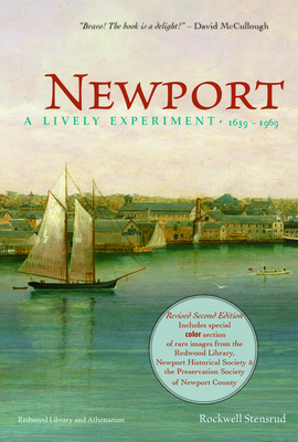 Newport: A Lively Experiment 1639-1969 - Stensrud, Rockwell