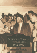Newport County Football Club 1912-1960