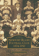 Newport Rugby Football Club 1874-1950