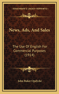 News, Ads, and Sales: The Use of English for Commercial Purposes (1914)