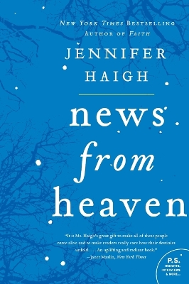News from Heaven: The Bakerton Stories - Haigh, Jennifer