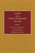 News of the Plains and Rockies: Gold Seekers, Other Areas, 1860-1865; Series Index