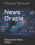 News Oracle: Tomorrow's News, Today!