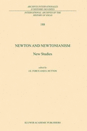 Newton and Newtonianism: New Studies