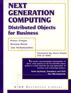 Next Generation Computing: Distributed Objects for Business - Fingar, Peter (Editor), and Read, Dennis (Editor), and Stikeleather, Jim (Editor)