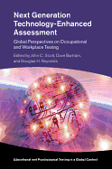 Next Generation Technology-Enhanced Assessment: Global Perspectives on Occupational and Workplace Testing