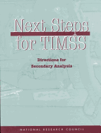 Next Steps for Timss: Directions for Secondary Analysis