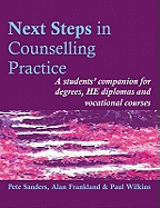 Next Steps in Counselling Practice: A Students' Companion for Certificate and Counselling Skills Courses
