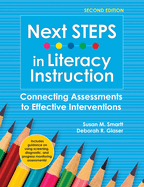 Next Steps in Literacy Instruction: Connecting Assessments to Effective Interventions