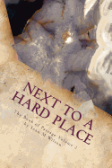 Next to a Hard Place: The Book of Passage Volume 2