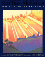 Next Year in Jerusalem: 3000 Years of Jewish Stories