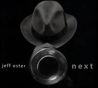 Next - Jeff Oster