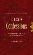 Nexus Confessions, Volume 2