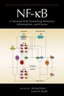 Nf-Kb, a Network Hub Controlling Immunity, Inflammation, and Cancer