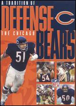 NFL: A Tradition of Defense: The Chicago Bears - James Weiner; Paul Monusky