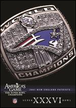 NFL: America's Game - 2001 New England Patriots - Super Bowl XXXVI - 