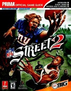 NFL Street 2: Prima's Official Game Guide