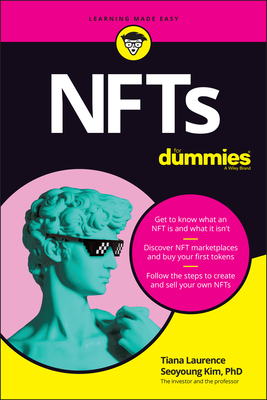 NFTs for Dummies - Laurence, Tiana, and Kim, Seoyoung