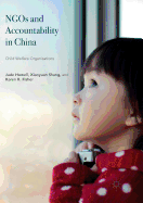 Ngos and Accountability in China: Child Welfare Organisations