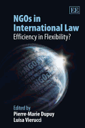 Ngos in International Law: Efficiency in Flexibility?