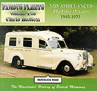 NHS Ambulances: The First Twenty-five Years, 1948-73