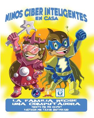 Nios Ciber Inteligentes En Casa: La familia recibe una Computadora - Southerland, Taylor (Illustrator), and Salas T, Reyna Maria (Translated by), and Castles, Yolanda P (Editor)