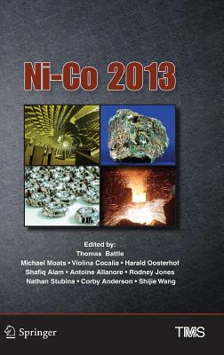 Ni-Co 2013 - Battle, Thomas (Editor), and Moats, Michael (Editor), and Cocalia, Violina (Editor)