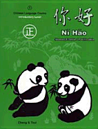 Ni Hao: 1: Chinese Language Course - Introductory Level