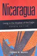 Nicaragua: Living in the Shadow of the Eagle