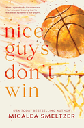 Nice Guys Don't Win: Special Edition