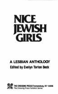 Nice Jewish Girls - Beck, Evelyn T (Editor)