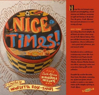 Nice Times!: A Book of South African Pleasures and Delights