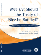 Nice Try: Should the Treaty of Nice Be Ratified?: Monitoring European Integration 11