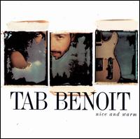 Nice & Warm - Tab Benoit