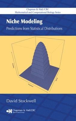 Niche Modeling: Predictions from Statistical Distributions - Stockwell, David