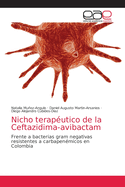 Nicho terap?utico de la Ceftazidima-avibactam