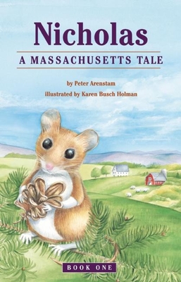 Nicholas: A Massachusetts Tale - Arenstam, Peter