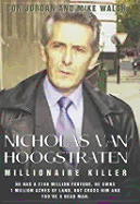Nicholas Van Hoogstraten: Millionaire Killer