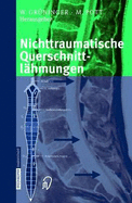 Nichttraumatische Querschnittlahmungen