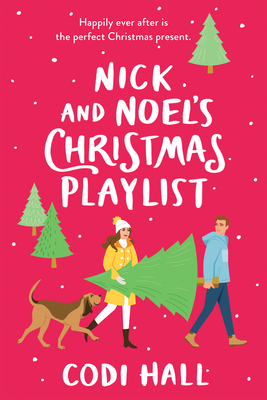 Nick and Noel's Christmas Playlist - Hall, Codi