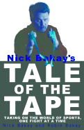 Nick Bakay's Tale of the Tape: Taking on the World of Sports, One Fight at a Time