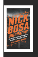 Nick Bosa Biography: Relentless Pursuit of Greatness, The Story of a Defensive Phenom